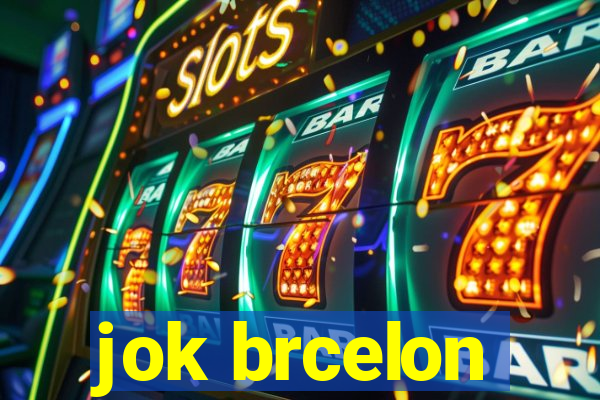 jok brcelon