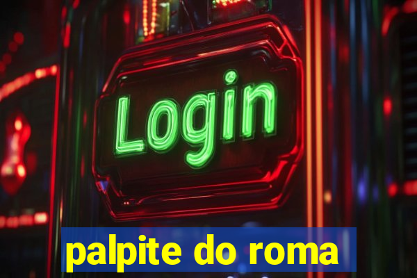 palpite do roma