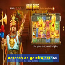 defesas de goleiro bet365