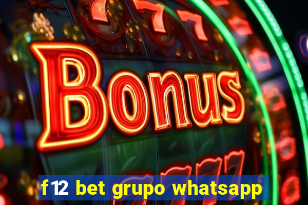 f12 bet grupo whatsapp