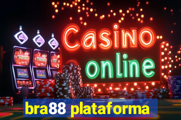 bra88 plataforma