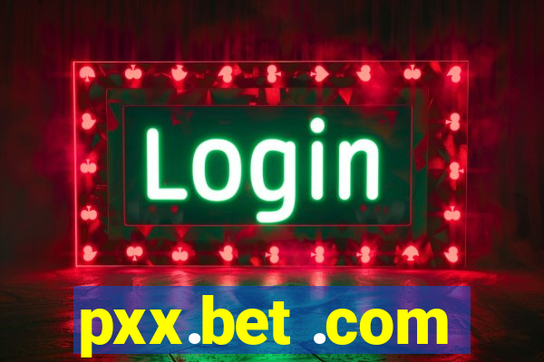 pxx.bet .com