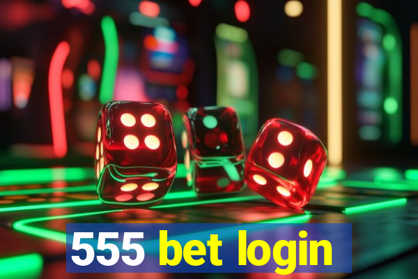 555 bet login