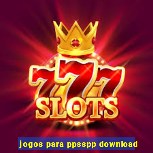 jogos para ppsspp download