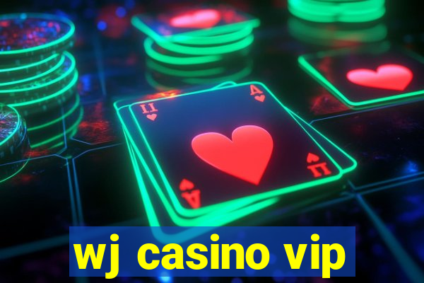 wj casino vip