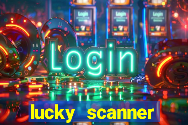 lucky scanner leitor da sorte