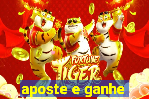 aposte e ganhe