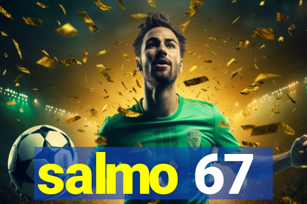 salmo 67