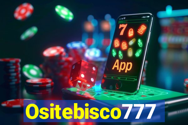 Ositebisco777