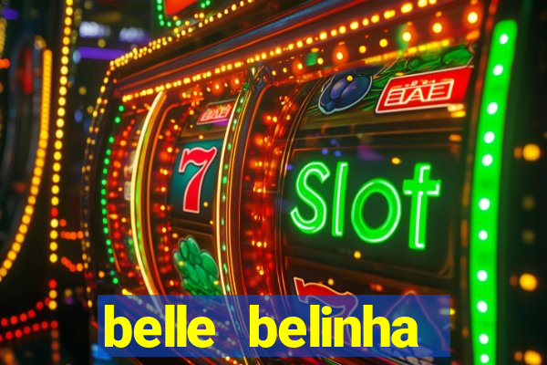 belle belinha vazados porn