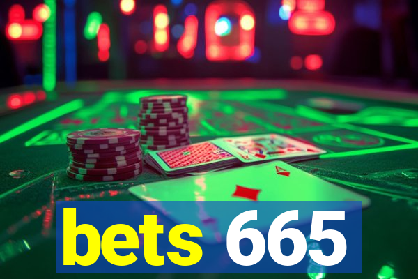 bets 665