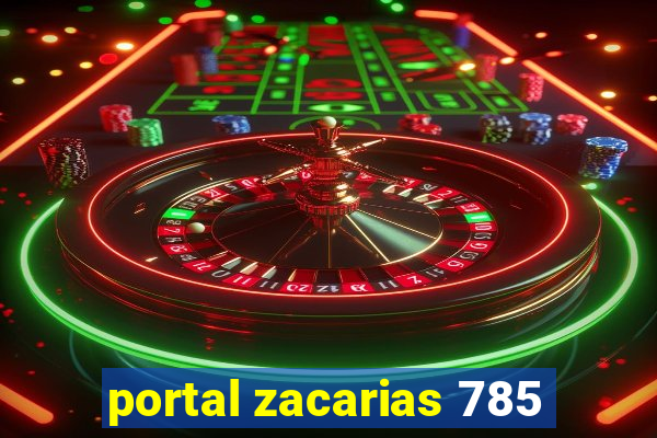 portal zacarias 785