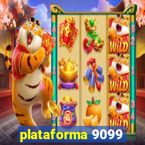 plataforma 9099