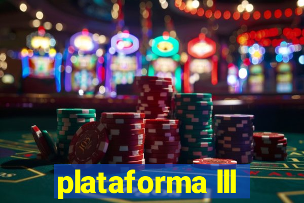 plataforma lll