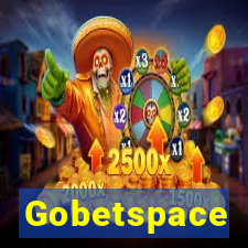 Gobetspace