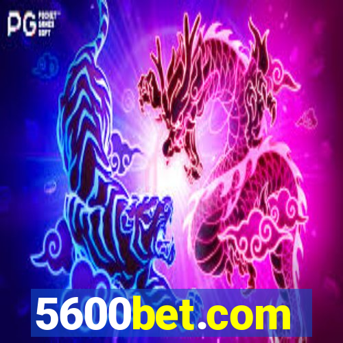 5600bet.com