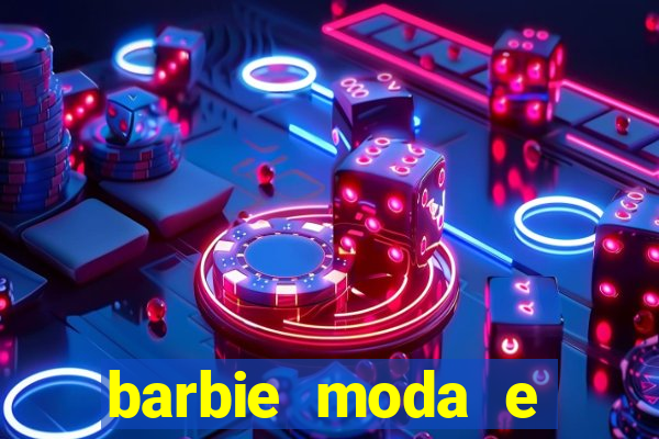 barbie moda e magia boneca