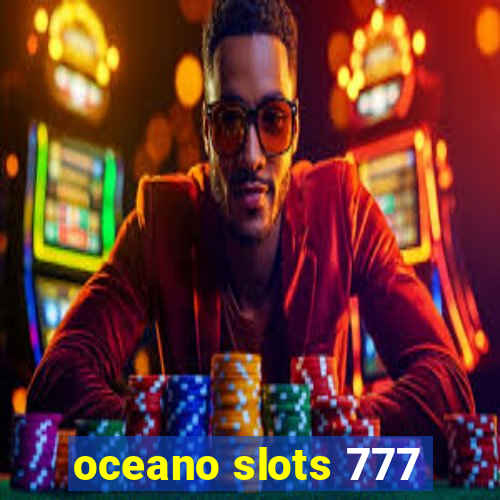 oceano slots 777