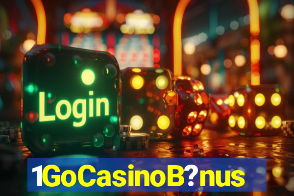 1GoCasinoB?nus