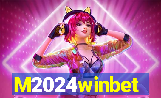 M2024winbet