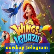 cowboy telegram