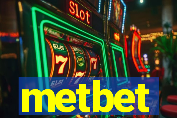 metbet