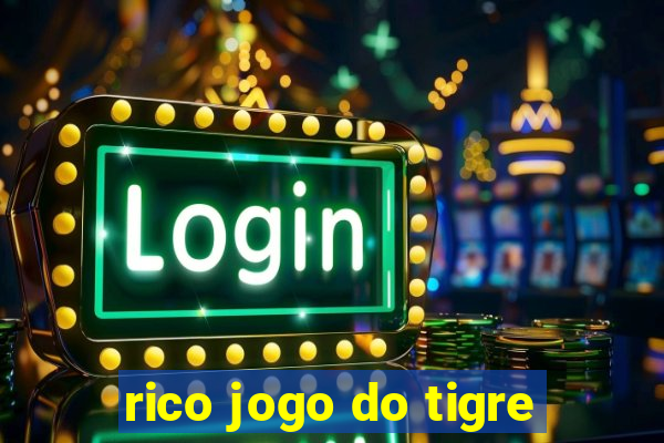 rico jogo do tigre