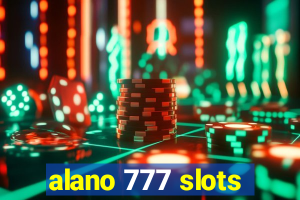 alano 777 slots