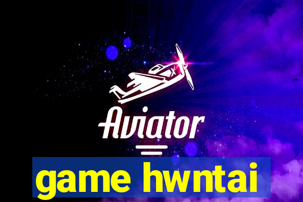 game hwntai