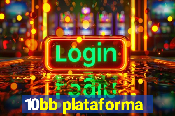 10bb plataforma