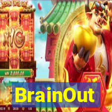 BrainOut