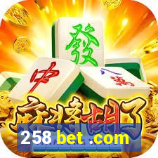 258 bet .com