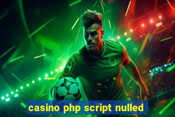 casino php script nulled