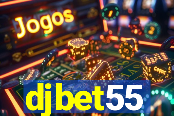 djbet55