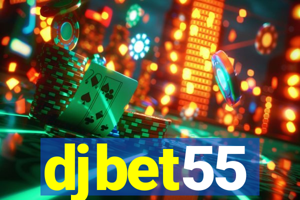 djbet55