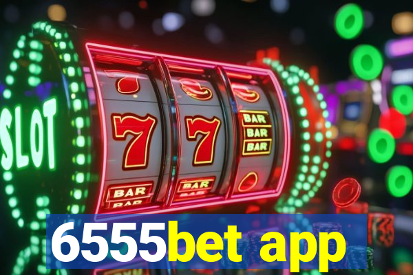 6555bet app