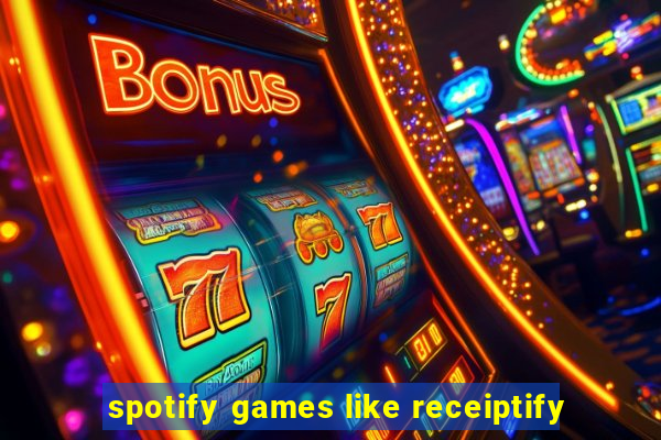 spotify games like receiptify