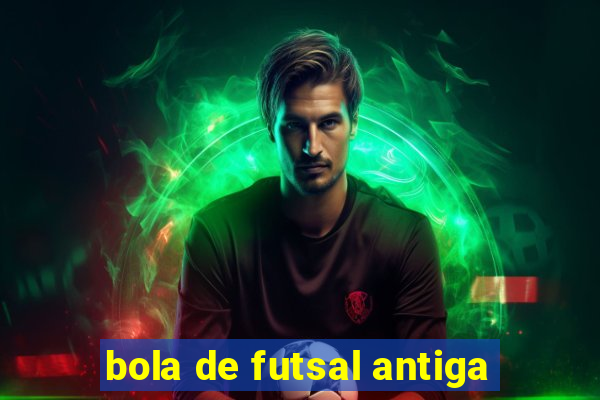 bola de futsal antiga