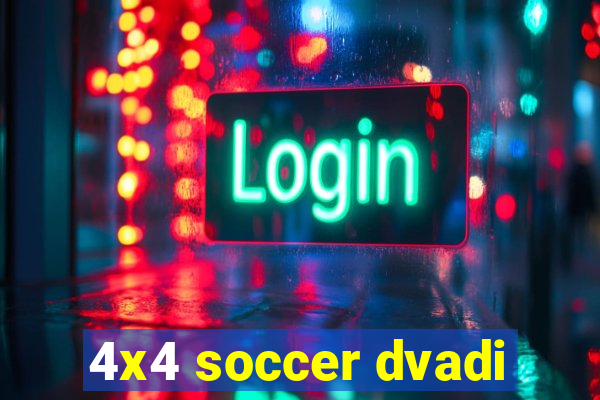 4x4 soccer dvadi