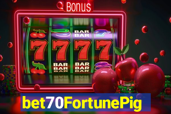 bet70FortunePig