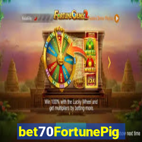 bet70FortunePig