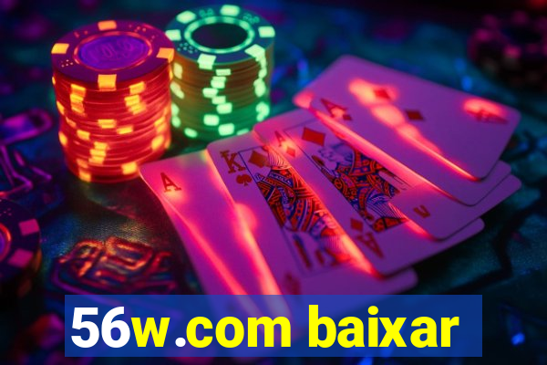 56w.com baixar