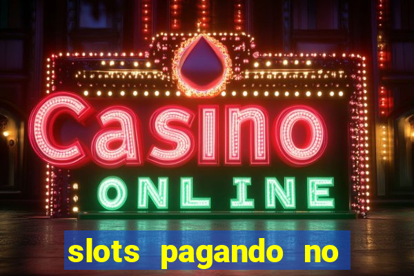 slots pagando no cadastro saque free