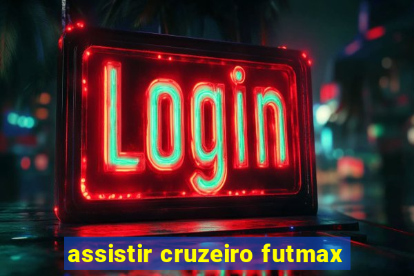 assistir cruzeiro futmax