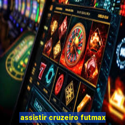 assistir cruzeiro futmax