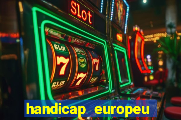 handicap europeu empate 1