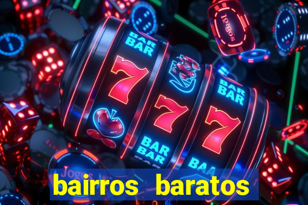 bairros baratos para morar em barcelona