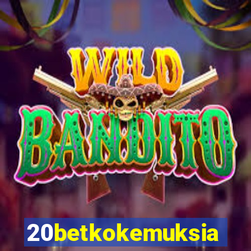 20betkokemuksia