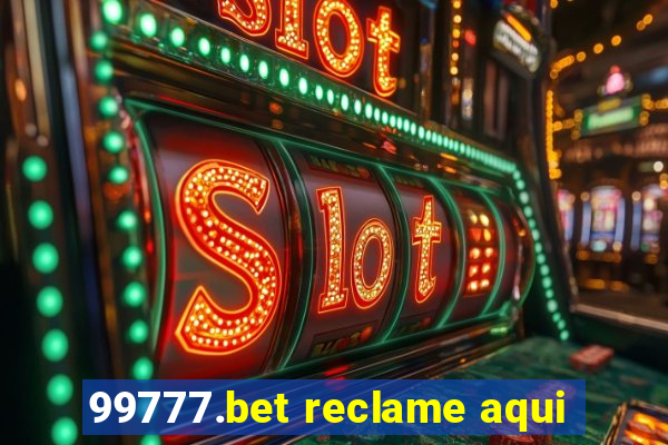 99777.bet reclame aqui