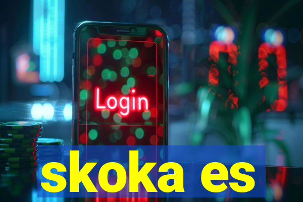 skoka es